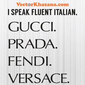 i love when you speak italian prada|prada me meaning.